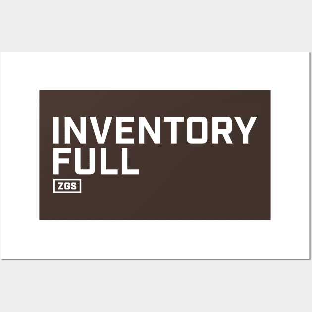 Inventory Full Wall Art by ZeroGameSense